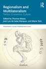 Regionalism and Multilateralism : Politics, Economics, Culture - eBook