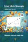 Entropy-Enthalpy Compensation : Finding a Methodological Common Denominator through Probability, Statistics, and Physics - eBook