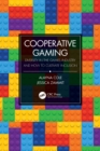 Cooperative Gaming : Diversity in the Games Industry and How to Cultivate Inclusion - eBook