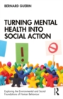 Turning Mental Health into Social Action - eBook