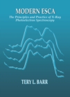 Modern ESCAThe Principles and Practice of X-Ray Photoelectron Spectroscopy - eBook