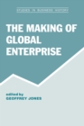 The Making of Global Enterprises - eBook