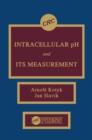 Intracellular pH and its Measurement - eBook