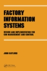 Factory Information Systems : Design and Implementation for Cim Management and Control - eBook