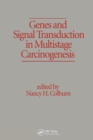 Genes and Signal Transduction in Multistage Carcinogenesis - eBook