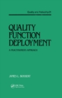 Quality Function Deployment : The Practitioner's Approach - eBook