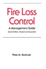 Fire Loss Control : A Management Guide, Second Edition, - eBook