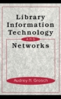Library Information Technology and Networks - eBook