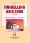 Tunnelling Asia 2000: Proceedings New Delhi 2000 - eBook