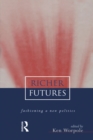 Richer Futures : Fashioning a new politics - eBook