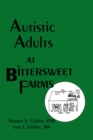 Autistic Adults at Bittersweet Farms - eBook