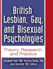 British Lesbian, Gay, and Bisexual Psychologies : Theory, Research, and Practice - eBook