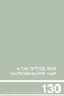 X-Ray Optics and Microanalysis 1992, Proceedings of the 13th INT  Conference, 31 August-4 September 1992, Manchester, UK - eBook