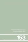 Electron Microscopy and Analysis 1997, Proceedings of the Institute of Physics Electron Microscopy and Analysis Group Conference, University of Cambridge, 2-5 September 1997 - eBook