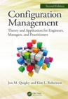 Configuration Management, Second Edition : Theory and Application for Engineers, Managers, and Practitioners - eBook