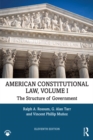 American Constitutional Law, Volume I : The Structure of Government - eBook
