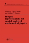 Integral Representations For Spatial Models of Mathematical Physics - eBook