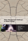 Water Management Challenges in Global Change : Proceedings of the 9th Computing and Control for the Water Industry (CCWI2007) and the Sustainable Urban Water Management (SUWM) conferences, Leicester, - eBook