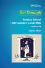 Get Through Medical School: 1100 SBAs/BOFs and EMQs, 2nd edition - eBook