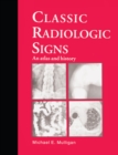 Classic Radiologic Signs : An Atlas and History - eBook