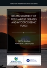 Bio-management of Postharvest Diseases and Mycotoxigenic Fungi - eBook