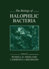 The Biology of Halophilic Bacteria - eBook