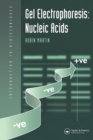 Gel Electrophoresis: Nucleic Acids - eBook