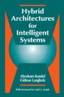 Hybrid Architectures for Intelligent Systems - eBook