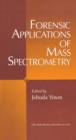 Forensic Applications of Mass Spectrometry - eBook