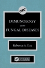 Immunology of the Fungal Diseases - eBook