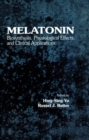 Melatonin : Biosynthesis, Physiological Effects, and Clinical Applications - eBook