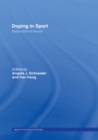 Doping in Sport : Global Ethical Issues - eBook