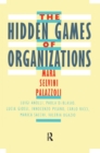 The Hidden Games of Organizations - eBook