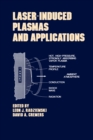 Lasers-Induced Plasmas and Applications - eBook