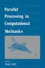 Parallel Processing in Computational Mechanics - eBook
