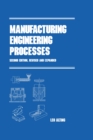 Manufacturing Engineering Processes, Second Edition, - eBook