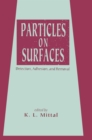 Particles on Surfaces : Detection: Adhesion, and Removal - eBook