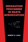 Separation Processes in Waste Minimization - eBook