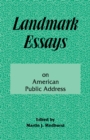 Landmark Essays on American Public Address : Volume 1 - eBook
