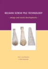 Belgian Screw Pile Technology : Proceedings of the Symposium, May 7 2003, Brussels, Belgium - eBook