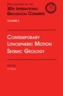 Contemporary Lithospheric Motion Seismic Geology : Proceedings of the 30th International Geological Congress, Volume 5 - eBook