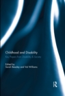 Childhood and Disability : Key papers from Disability & Society - eBook