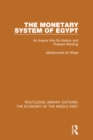 The Monetary System of Egypt : An Inquiry Into its History and Present Working - eBook