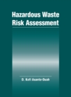 Hazardous Waste Risk Assessment - eBook
