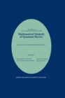 Mathematical Methods of Quantum Physics: 2nd Jagna International Workshop : Essays in Honor of Professor Hiroshi Ezawa - eBook
