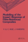 Modeling of the Impact Response of Fibre-Reinforced Composites - eBook