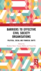 Barriers to Effective Civil Society Organisations : Political, Social and Financial Shifts - eBook
