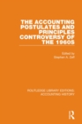 The Accounting Postulates and Principles Controversy of the 1960s - eBook