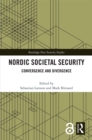 Nordic Societal Security : Convergence and Divergence - eBook