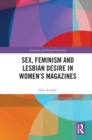 Sex, Feminism and Lesbian Desire in Women’s Magazines - eBook